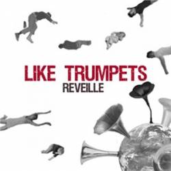 Like Trumpets : Reveille